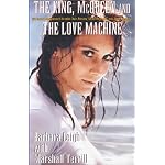 The King, McQueen and the Love Machine: My Secret Hollywood Life With Elvis Presley, Steve McQueen and the Smiling Cobra book cover