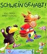 Schwein gehabt!