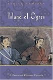 Buy : Island of Ogres (Zenta and Matsuzo Mystery)