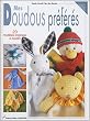 Mes doudous pr�f�r�s : 20 mod�les originaux � coudre
