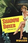 Shadow Boxer: A Billy Nichols Novel