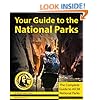 Your Guide to the National Parks: The Complete Guide to all 58 National Parks