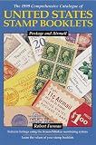 The 1999 Comprehensive Catalogue of United States Stamp Booklets: Postage and Airmail