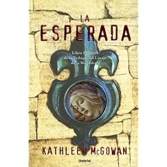 La Esperada: Libro Primero de la Trilogia del Linaje de la Magdalena