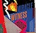Miracle Witness (Live In Ohio 1977)