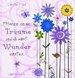 Pflanze deine Tr�ume und du wirst Wunder ernten