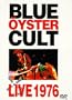 Blue Oyster Cult - Live 1976