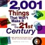 2,001 Things That Won't Make It into the 21st Century