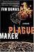 Plaguemaker by Tim Downs ISBN 1595540229