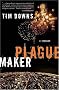 Plaguemaker Plaguemaker