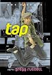 Bob Rizzo: Tap Dance Remixed- with Gregg Russell