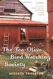  : The Tea-Olive Bird-Watching Society