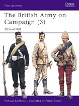 The British Army on Campaign, 1816-1902 (3): 1856-81 (Osprey Men-at-Arms series): 1856-81 Bk.3