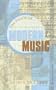The Future of Modern Music: A Vibrant New Modernism in Music for the Future