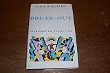 Break-out : life beyond the corporation