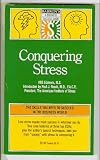 Conquering Stress (Barron's Business Success Guides)