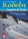 Rodeln Oberbayern und Tirol. 62 Rodelbahnen zwischen München und Inn