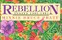 Rebellion: Essays, 1980-91
