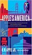Apple's America: The Discriminating Traveler's Guide to 40 Great Cities