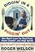Book Diggin' in and Piggin' Out: One Man's Love for Real Food, Home Cookin' and High Spirits