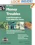 Money Troubles: Legal Strategies to Cope With Your Debts (Solve Your Money Troubles)
