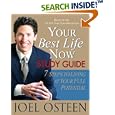 Your Best Life Now Study Guide: 7 Steps to Living at Your Full... by  Joel Osteen