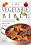 The Vegetable Bible (Bible (Whitecap))