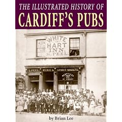 The Illustrated History of Cardiff's Pubs