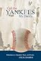 Call the Yankees My Daddy: Reflections on Baseball, Race, and Family
