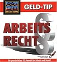 WISO Geld Tip. Arbeitsrecht. CD- ROM f&uuml;r Windows. Ihr pers&ouml;nlicher PC- Anwalt f&uuml;r Arbeit und Beruf