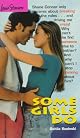 Some Girls Do (Love Stories No. 11)
