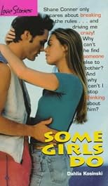 Some Girls Do (Love Stories No. 11)