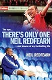 Review Headline  / There's Only One Neil Redfearn: The Ups and Downs of My Footballing Career