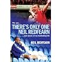 There's Only One Neil Redfearn: The Ups and Downs of My Footballing Career