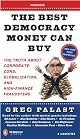 The Best Democracy Money Can Buy