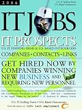 IT Jobs - IT Prospects [2006] Companies-Contacts-Links - West Coast - Get Hired Now by Companies Winning New Business and Requiring New Personnel