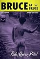 Bruce LaBruce: Ride, Queer, Ride!