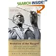 Histories of the Hanged: The Dirty War in Kenya and the End of Empire by David Anderson