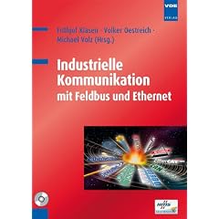 Industrielle Kommunikation mit Feldbus und Ethernet