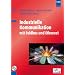 Industrielle Kommunikation mit Feldbus und Ethernet