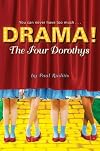Drama!: Four Dorothys