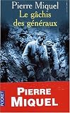 Le Gachis des Generaux