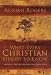 What Every Christian Ought to Know: Essential Truths for Growing Your Faith