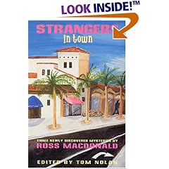 Strangers in Town: Three Newly Discovered Mysteries