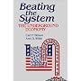 Beating the System: The Underground Economy