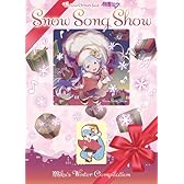 Snow Song Show