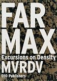 FARMAX: Excursions on Density