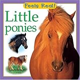Little Ponies (Feels Real Books)