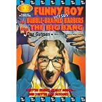 Funny Boy Versus the Bubble-Brained Barbers from the Big Bang (L.a.F. Books) book cover