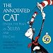  : The Annotated Cat: Under the Hats of Seuss and His Cats (Picture Book)